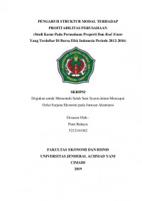 PENGARUH STRUKTUR MODAL TERHADAP PROFITABILITAS PERUSAHAAN (Studi Kasus Pada Perusahaan Properti Dan Real Estate Yang Terdaftar Di Bursa Efek Indonesia Periode 2012-2016)