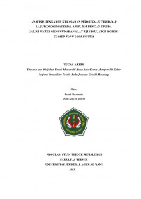 ANALISIS PENGARUH KEKASARAN PERMUKAAN TERHADAP LAJU KOROSI MATERIAL API 5L X65 DENGAN FLUIDA SALINE WATER MENGGUNAKAN ALAT UJI SIMULATOR KOROSI CLOSED FLOW LOOP SYSTEM