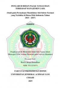 PENGARUH BEBAN PAJAK TANGGUHAN TERHADAP MANAJEMEN LABA (Studi pada Perusahaan Manufaktur Sub Sektor Farmasi yang Terdaftar di Bursa Efek Indonesia Tahun 2013 – 2017)