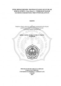 EFEK HIPOGLIKEMIK EKSTRAK ETANOL KULIT BUAH JERUK LEMON ( Citrus limon L. ) TERHADAP KADAR GLUKOSA DARAH PADA TIKUS WISTAR JANTAN