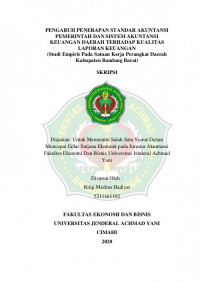 PENGARUH PENERAPAN STANDAR AKUNTANSI PEMERINTAH DAN SISTEM AKUNTANSI KEUANGAN DAERAH TERHADAP KUALITAS LAPORAN KEUANGAN (Studi Empiris Pada Satuan Kerja Perangkat Daerah Kabupaten Bandung Barat)