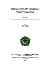 Pengaruh Tingkat Perputaran Piutang Terhadap Profitabilitas Pada Kud Sarwa Mukti Kecamatan Cisarua
Kabupaten Bandung Barat