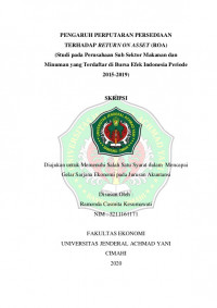 PENGARUH PERPUTARAN PERSEDIAAN TERHADAP RETURN ON ASSET (ROA) (Studi pada Perusahaan Sub Sektor Makanan dan Minuman yang Terdaftar di Bursa Efek Indonesia Periode 2015-2019)