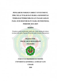 PENGARUH FOREIGN DIRECT INVESTMENT, PDB, NILAI TUKAR DAN HARGA KOMODITAS TERHADAP PERKEMBANGAN PASAR SAHAM PADA SUB SEKTOR BATU BARA DI INDONESIA PERIODE 2013-2019