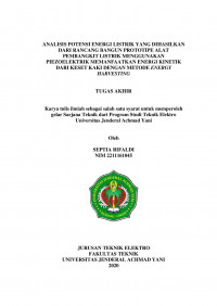 ANALISIS POTENSI ENERGI LISTRIK YANG DIHASILKAN DARI RANCANG BANGUN PROTOTIPE ALAT PEMBANGKIT LISTRIK MENGGUNAKAN PIEZOELEKTRIK MEMANFAATKAN ENERGI KINETIK DARI KESET KAKI DENGAN METODE ENERGY HARVESTING