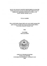 RANCANG BANGUN SISTEM MONITORING KADAR PH
PADA EFFLUENT WASTE WATER TREATMENT PLANT
BERBASIS MIKROKONTROLER ATMEGA 328
DI PT. BUKIT MURIA JAYA