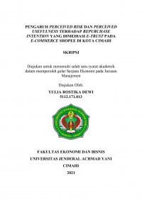 PENGARUH PERCEIVED RISK DAN PERCEIVED USEFULNESS TERHADAP REPURCHASE INTENTION YANG DIMEDIASI E-TRUST PADA E-COMMERCE SHOPEE DI KOTA CIMAHI