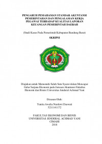 PENGARUH PEMAHAMAN STANDAR AKUNTANSI PEMERINTAHAN DAN PENGALAMAN KERJA PEGAWAI TERHADAP KUALITAS LAPORAN KEUANGAN PEMERINTAH DAERAH (Studi Kasus Pada Pemerintah Kabupaten Bandung Barat)