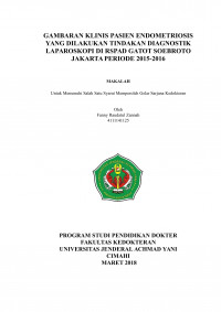 Gambaran Klinis Pasien Endometriosis Yang Dilakukan Tindakan Diagnostik Laparoskopi Di Rspad Gatot Soebroto Jakarta Periode 2015-2016