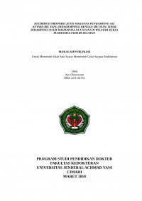 Distribusi Proporsi Jenis Makanan Pendamping Asi Antara Ibu Yang Didadampingi Dengan Ibu Yang Tidak Didampingi Oleh Mahasiswa Fk Unjani Di Wilayah Kerja Puskesmas Cimahi Selatan