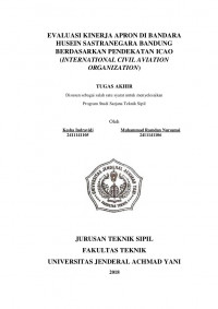 EVALUASI KINERJA APRON DI BANDARA HUSEIN SASTRANEGARA BANDUNG BERDASARKAN PENDEKATAN ICAO (INTERNATIONAL CIVIL AVIATION ORGANIZATION)