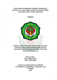 PENGARUH PEMBERIAN KREDIT TERHADAP RETURN ON ASSET (ROA) PADA PT. BANK WOORI SAUDARA (BWS) TAHUN 2009-2016