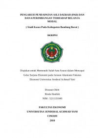 PENGARUH PENDAPATAN ASLI DAERAH (PAD) DAN
DANA PERIMBANGAN TERHADAP BELANJA
MODAL
( Studi Kasus Pada Kabupaten Bandung Barat )