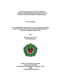 RANCANG BANGUN FLOW COMPUTER DALAM APLIKASI PENGUKURAN FLOW GAS DENGAN METODE ORIFICE BERBASIS PLC