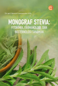 MONOGRAF STEVIA: FITOKIMIA, FARMAKOLOGI, DAN BIOTEKNOLOGI TANAMAN