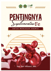 Pentingnya suplementasi Fe untuk mencegah anemia