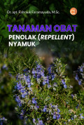 TANAMAN OBAT PENOLAK (REPELLENT) NYAMUK